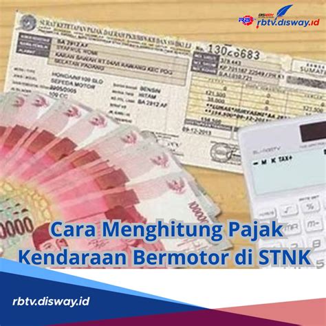 5 Tips Mudah Menghitung Pajak Kendaraan Bermotor, Hemat Rp1.000.000! 🤯 💰 🚗 💨